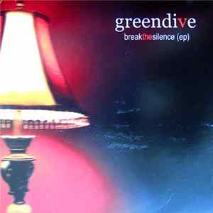 GreendiVe - Break The Silence EP FLAC