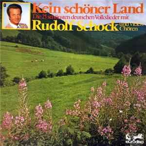Rudolf Schock - Kein Schöner Land FLAC