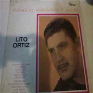 Lito Ortiz - Paraguay Romántico Y Alegre FLAC