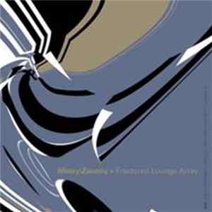 MinóyZannóy - Fractured Lounge Array FLAC