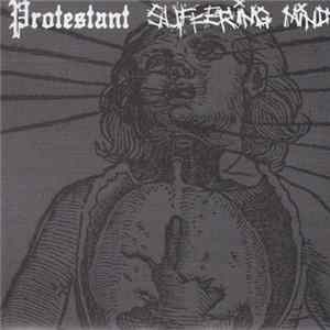 Protestant / Suffering Mind - Protestant / Suffering Mind FLAC