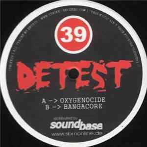 Detest - Oxygenocide / Bangacore FLAC