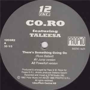 CO.RO Featuring Taleesa - There's Something Going On / I Break Down And Cry FLAC