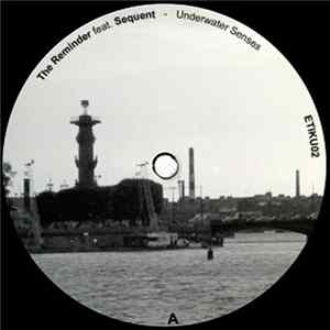 The Reminder - Underwater Senses FLAC