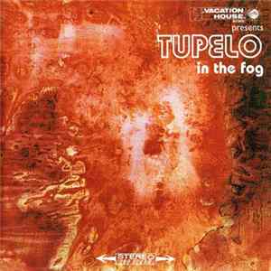 Tupelo - In The Fog FLAC