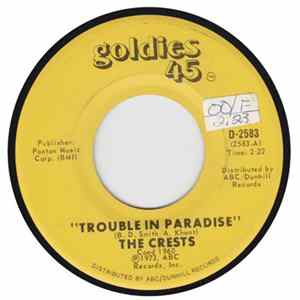 The Crests - Trouble In Paradise / Always You FLAC