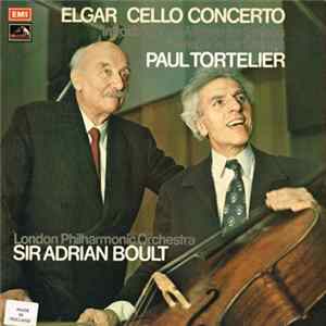 Elgar, Paul Tortelier, London Philharmonic Orchestra, Sir Adrian Boult - Elgar Cello Concerto, Introduction & Allegro For Strings, Serenade For Strings FLAC