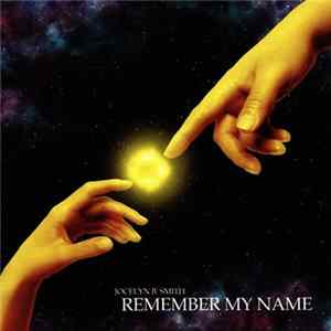 Jocelyn B. Smith - Remember My Name FLAC