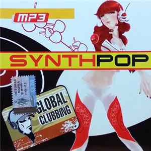Various - Global Clubbing Synth Pop, MP3 FLAC