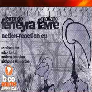 Fernando Ferreyra & Mariano Favre - Action-Reaction EP FLAC