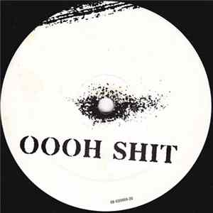 O.S.P. - Oooh Shit FLAC