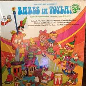 Hanky Pank Players, The Cricketone Chorus & Orchestra - The Story And Songs From "Babes In Toyland" FLAC
