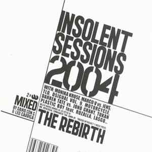 Various - Insolent Sessions 2004: The Rebirth FLAC