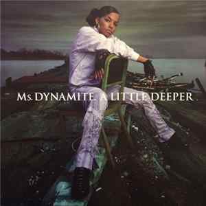 Ms. Dynamite - A Little Deeper FLAC