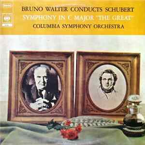 Bruno Walter conducts Schubert, Columbia Symphony Orchestra - Symphony In C Major "The Great" FLAC