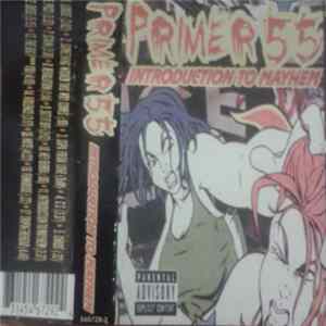 Primer 55 - Introduction To Mayhem FLAC