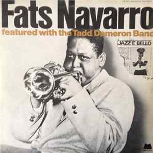 Fats Navarro - Featured With The Tadd Dameron Band FLAC