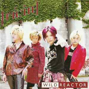 [rù:in] - Wild Reactor FLAC