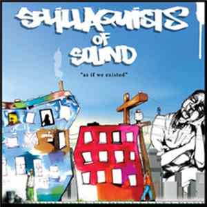 Sol.Illaquists Of Sound - As If We Existed FLAC