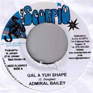 Admiral Bailey - Gal A Yuh Shape FLAC