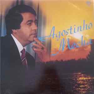Agostinho Mecha - A Voz Melodiosa De Agostinho Mecha FLAC
