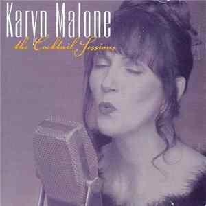 Karyn Malone - The Cocktail Sessions FLAC