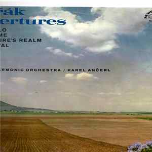 Dvořák - Czech Philharmonic Orchestra / Karel Ančerl - Overtures FLAC