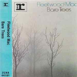 Fleetwood Mac - Bare Trees FLAC