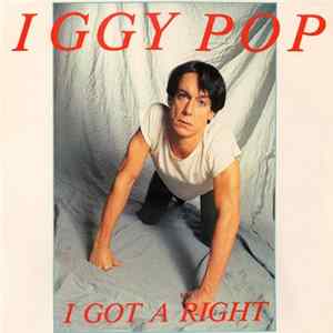 Iggy Pop - I Got A Right FLAC