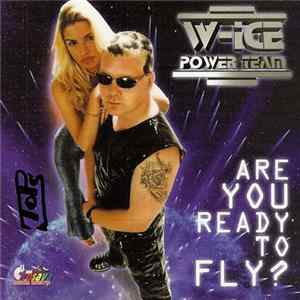 W-Ice & Power Team - Are You Ready To Fly? FLAC
