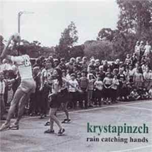 Krystapinzch - Rain Catching Hands FLAC
