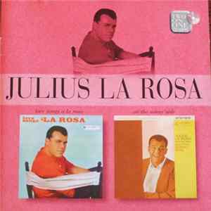 Julius La Rosa - Love Songs A La Rosa / On The Sunny Side FLAC