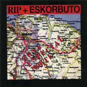 RIP + Eskorbuto - Zona Especial Norte FLAC