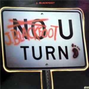 J. Blackfoot - U-Turn FLAC
