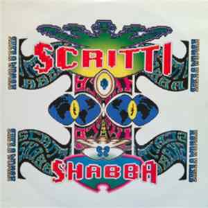 Scritti Politti Featuring Shabba Ranks - She's A Woman FLAC