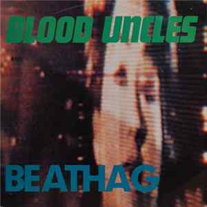 The Blood Uncles - Beathag FLAC