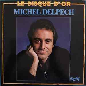 Michel Delpech - Le Disque D'Or FLAC