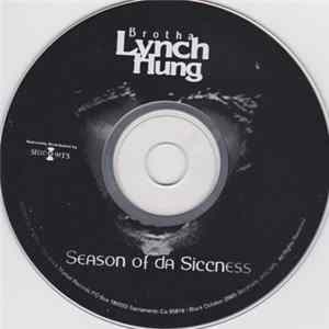 Brotha Lynch Hung - Season Of Da Siccness (The Resurrection) FLAC