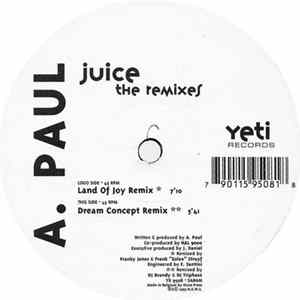 A. Paul - Juice (The Remixes) FLAC