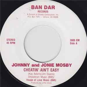Johnny & Jonie Mosby - Cheatin' Ain't Easy FLAC