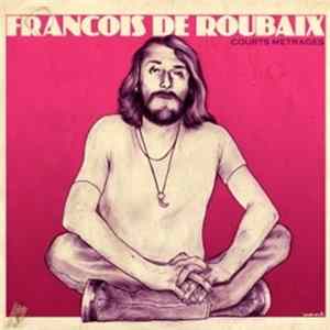Francois De Roubaix - Courts Metrages FLAC