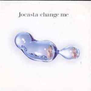 Jocasta - Change Me FLAC