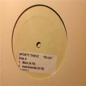Sporty Thievz - Oh-Uh FLAC