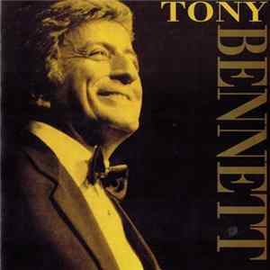 Tony Bennett - Tony Bennet The Best Of FLAC
