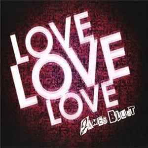 James Blunt - Love Love Love FLAC