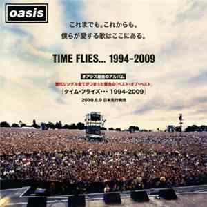 Oasis - Time Flies... 1994-2009 FLAC
