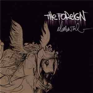The Foreign - Elemental FLAC