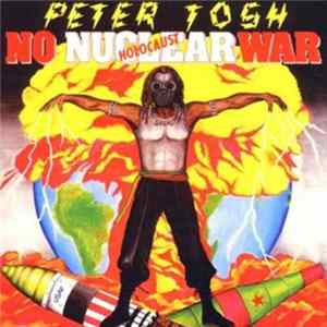 Peter Tosh - No Nuclear War FLAC