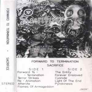 Sacrifice - Forward To Termination FLAC