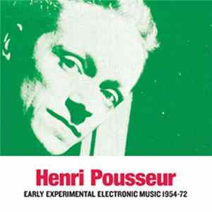 Henri Pousseur - Early Experimental Electronic Music 1954-72 FLAC
